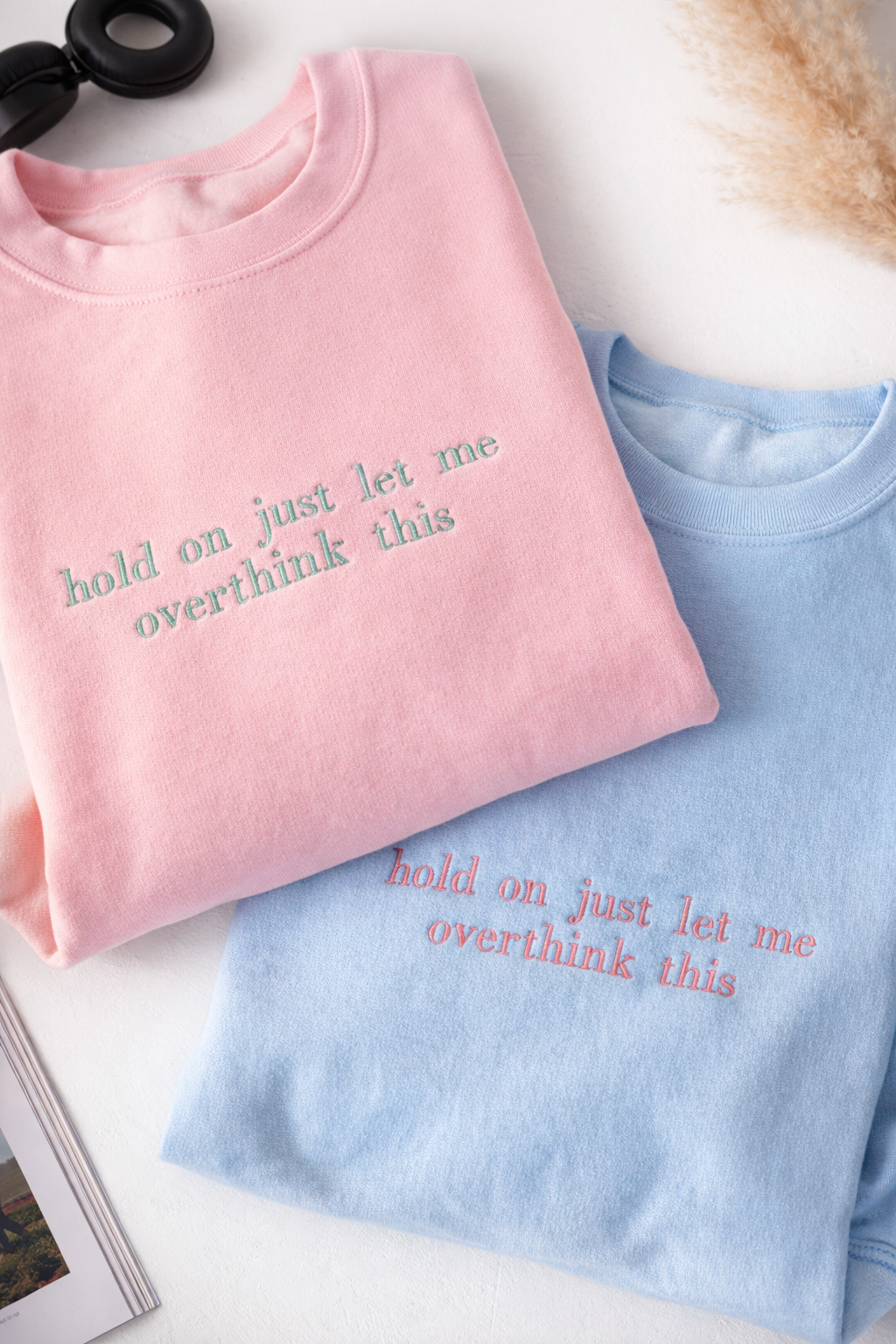 hold in just let me overthink this - Embroidered sweatshirt