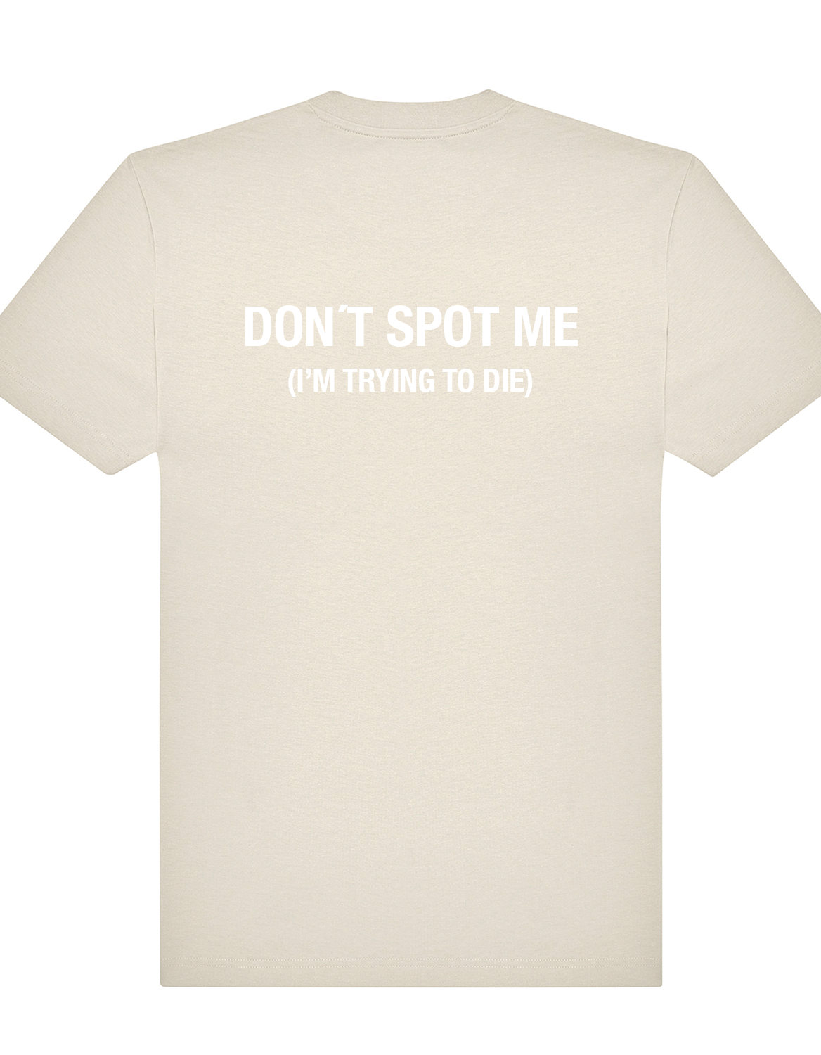 Don't spot me, I'm trying to die. – Oversized Gym Tee (Unisex)