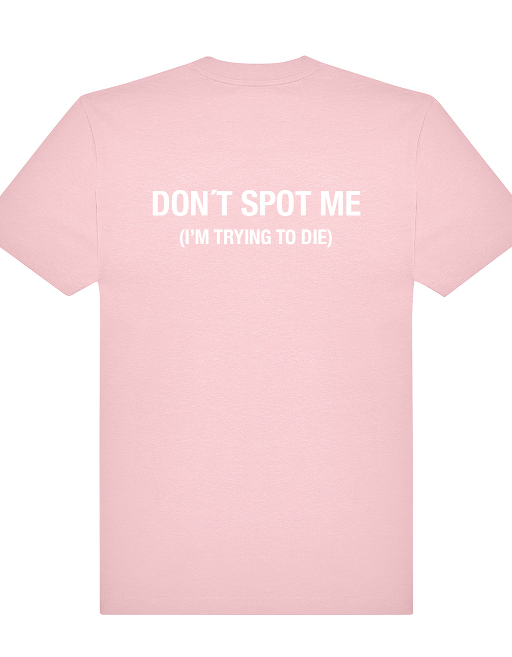Don't spot me, I'm trying to die. – Oversized Gym Tee (Unisex)